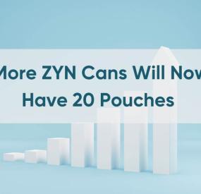 More ZYNs Will Now Have 20 Pouches