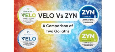 VELO Vs ZYN: A Comparison of Two Goliaths